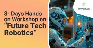 3- Days Hands on Workshop on Future Tech Robotics