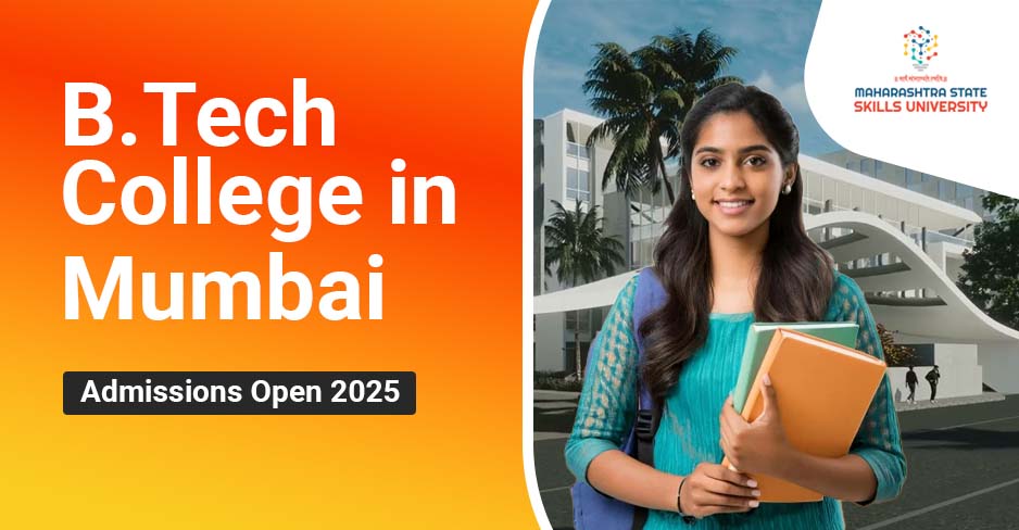B.Tech College in Mumbai – Admission Open for 2025
