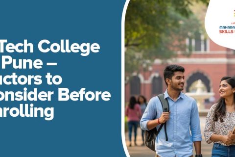 B.Tech College in Pune – Factors to Consider Before Enrolling
