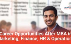 Career Opportunities After MBA in Marketing, Finance, HR & Operations